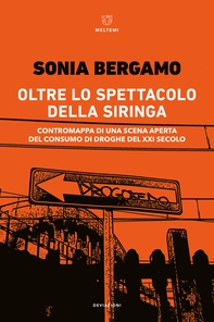 OLTRE LO SPETTACOLO DELLA SIRINGA - Librerie.coop