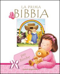 La prima bibbia per bimbe - Librerie.coop