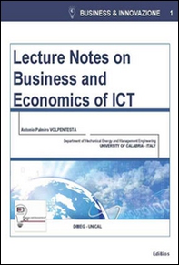 Lecture notes on business and economics of ICT - Librerie.coop
