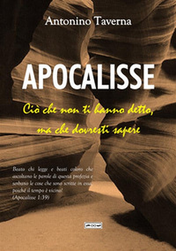 Apocalisse. Ciò che non ti hanno detto, ma che dovresti sapere - Librerie.coop Apocalisse. Ciò che non ti hanno detto, ma che dovresti sapere - Librerie.coop