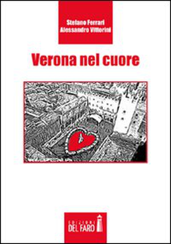 Verona nel cuore - Librerie.coop