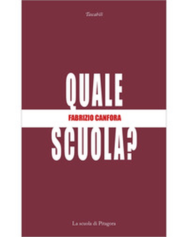 Quale scuola? - Librerie.coop Quale scuola? - Librerie.coop