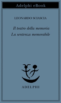 Il teatro della memoria - La sentenza memorabile - Librerie.coop