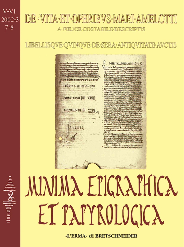 Minima Epigraphica et Papyrologica. Anno V-VI, 2002-2003, fasc. 7-8 - Librerie.coop