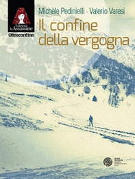 Il confine della vergogna - Librerie.coop Il confine della vergogna - Librerie.coop