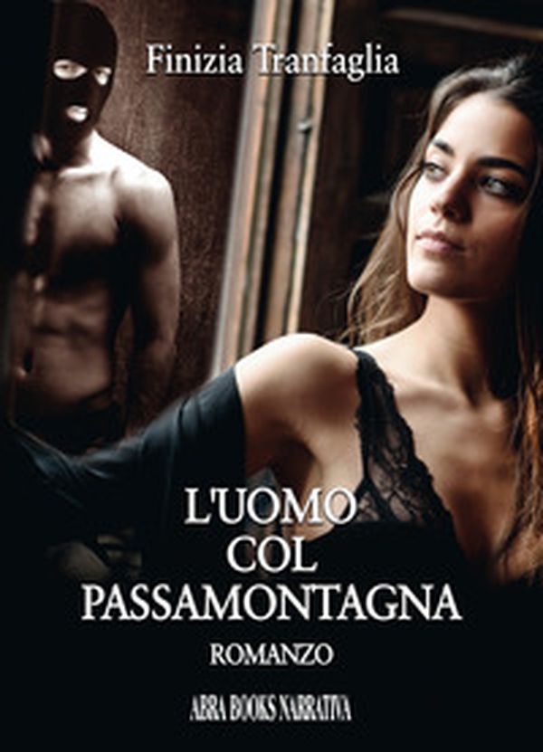 L'uomo col passamontagna - Librerie.coop L'uomo col passamontagna - Librerie.coop
