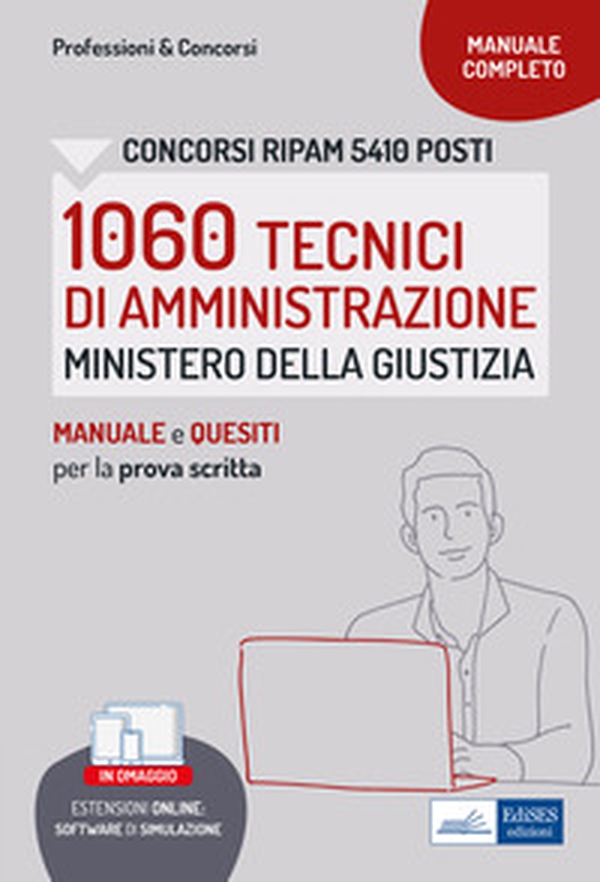 Concorso RIPAM 1060 Tecnici di Amministrazione Ministero della Giustizia. Manuale e quesiti per la prova scritta - Librerie.coop Concorso RIPAM 1060 Tecnici di Amministrazione Ministero della Giustizia. Manuale e quesiti per la prova scritta - Librerie.coop