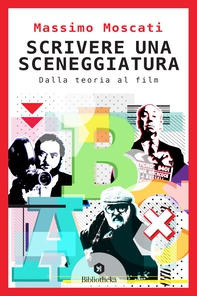 Scrivere una sceneggiatura - Librerie.coop Scrivere una sceneggiatura - Librerie.coop