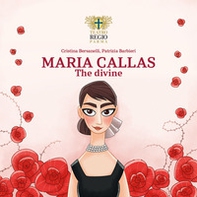 Maria Callas. The divine - Librerie.coop