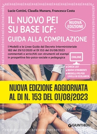 Il nuovo PEI su base ICF: guida alla compilazione. Nuova edizione aggiornata al Dl 153 del 01/08/2023, a partire dal Dl 182 del 29/12/2020 - Librerie.coop Il nuovo PEI su base ICF: guida alla compilazione. Nuova edizione aggiornata al Dl 153 del 01/08/2023, a partire dal Dl 182 del 29/12/2020 - Librerie.coop