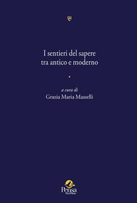 I sentieri del sapere tra antico e moderno - Librerie.coop