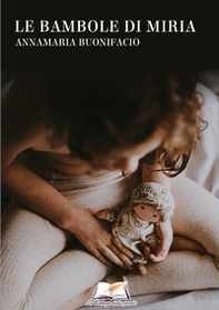 Le bambole di Miria - Librerie.coop
