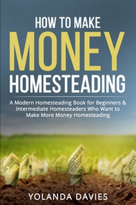 How to make money homesteading - Librerie.coop