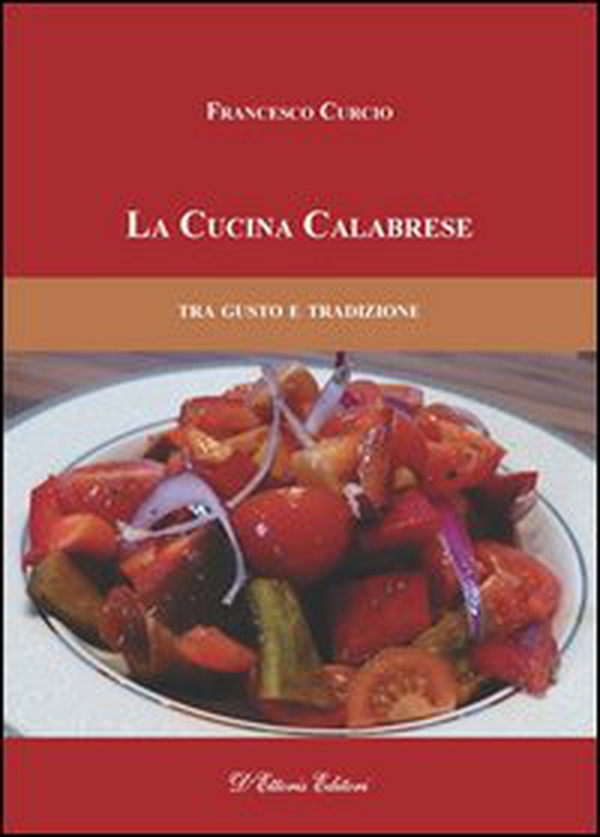 La cucina calabrese - Librerie.coop La cucina calabrese - Librerie.coop