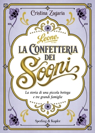 La confetteria dei sogni - Librerie.coop