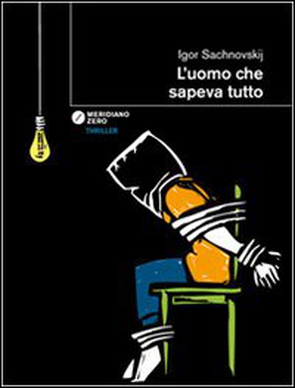 L'uomo che sapeva tutto - Librerie.coop L'uomo che sapeva tutto - Librerie.coop