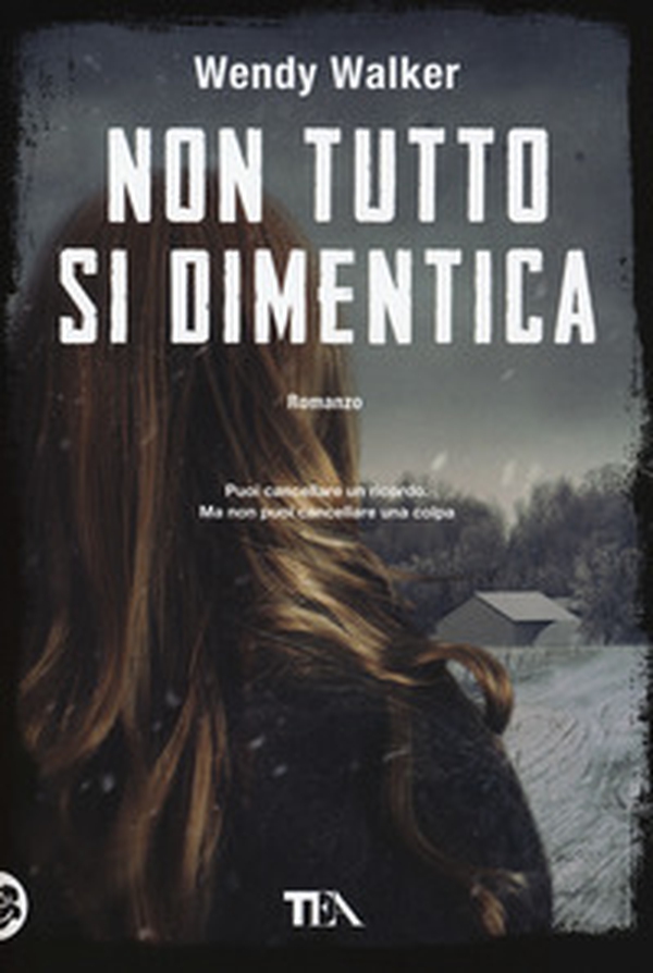 Non tutto si dimentica - Librerie.coop Non tutto si dimentica - Librerie.coop
