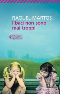 I baci non sono mai troppi - Librerie.coop