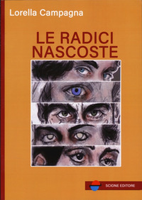 Le radici nascoste - Librerie.coop Le radici nascoste - Librerie.coop