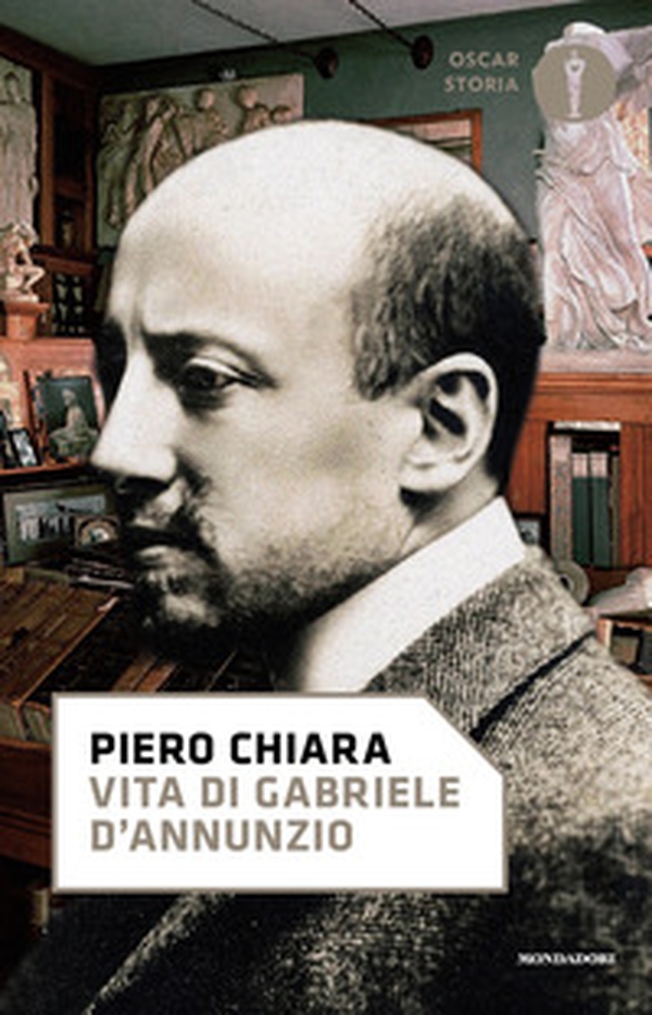 Vita di Gabriele D'Annunzio - Librerie.coop Vita di Gabriele D'Annunzio - Librerie.coop