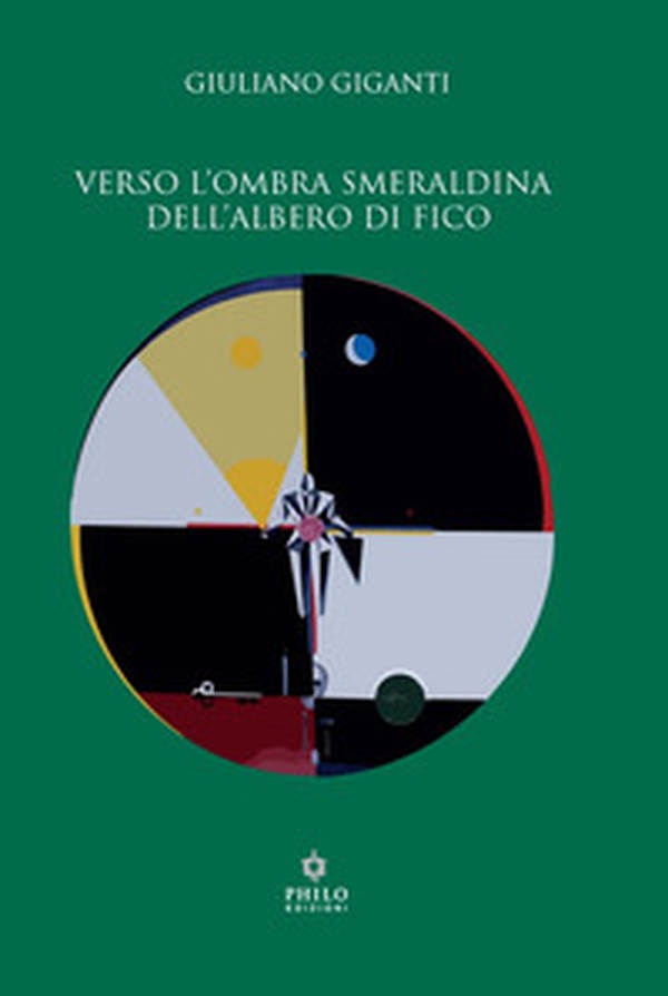 Verso l'ombra smeraldina dell'albero di fico - Librerie.coop Verso l'ombra smeraldina dell'albero di fico - Librerie.coop