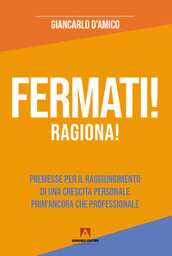 Fermati! Ragiona! - Librerie.coop Fermati! Ragiona! - Librerie.coop