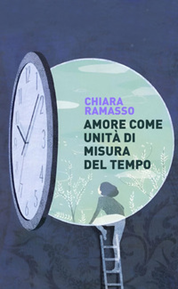 Amore come unità di misura del tempo - Librerie.coop Amore come unità di misura del tempo - Librerie.coop