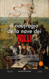 Il naufragio della nave dei folli. Serial killer, disturbi di personalità, turbe relazionali, la psichiatria anti-istituzionale, il morbo di Alzheimer, le perversioni residue letti attraverso la cinepresa - Librerie.coop Il naufragio della nave dei folli. Serial killer, disturbi di personalità, turbe relazionali, la psichiatria anti-istituzionale, il morbo di Alzheimer, le perversioni residue letti attraverso la cinepresa - Librerie.coop