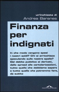 Finanza per indignati - Librerie.coop