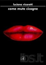 Come mute cicogne - Librerie.coop