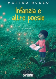Infanzia e altre poesie - Librerie.coop Infanzia e altre poesie - Librerie.coop