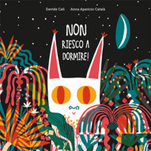 Non riesco a dormire - Librerie.coop Non riesco a dormire - Librerie.coop