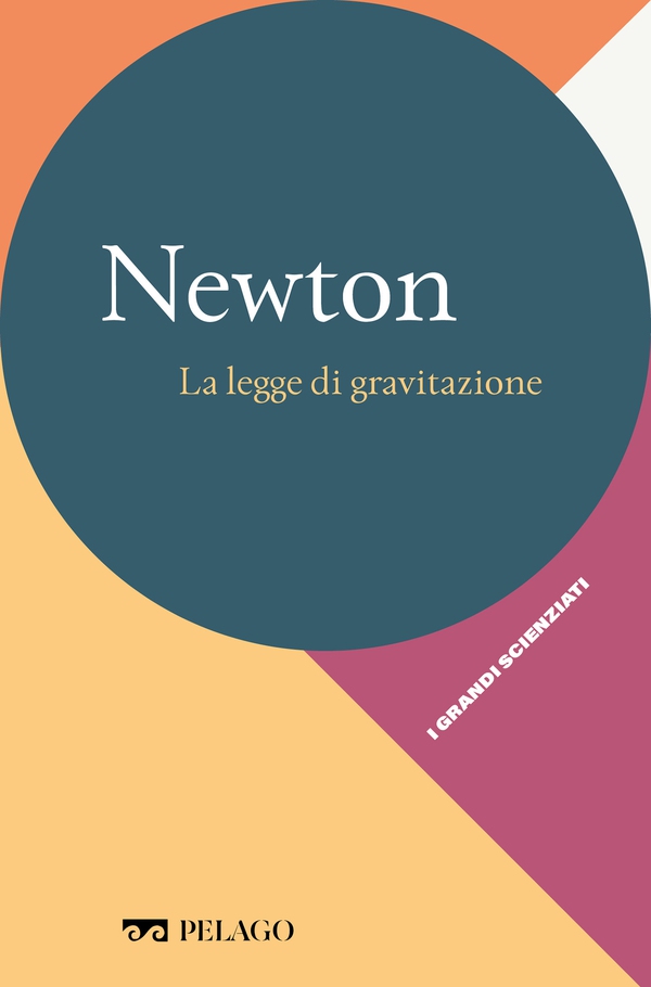 Newton - La legge di gravitazione - Librerie.coop Newton - La legge di gravitazione - Librerie.coop