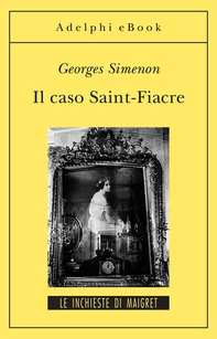 Il caso Saint-Fiacre - Librerie.coop