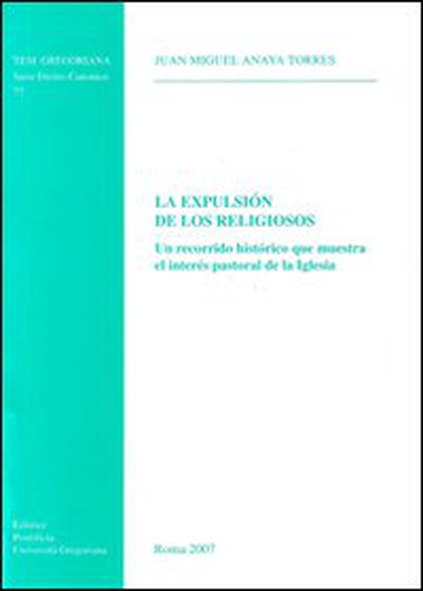 La expulsion de los religiosos. Un recorrido historico que muestra el interes pastoral de la Iglesia - Librerie.coop La expulsion de los religiosos. Un recorrido historico que muestra el interes pastoral de la Iglesia - Librerie.coop