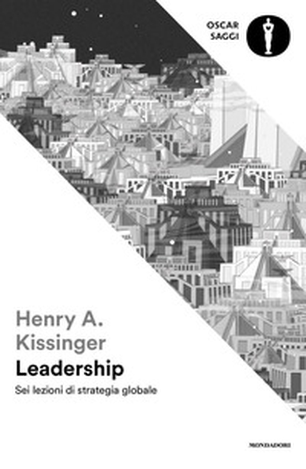 Leadership. Sei lezioni di strategia globale - Librerie.coop Leadership. Sei lezioni di strategia globale - Librerie.coop