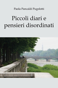 Piccoli diari e pensieri disordinati - Librerie.coop