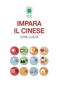 Impara il cinese con Lucia - Librerie.coop