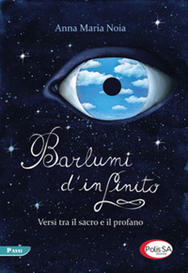 Barlumi d'infinito. Versi tra il sacro e il profano - Librerie.coop Barlumi d'infinito. Versi tra il sacro e il profano - Librerie.coop