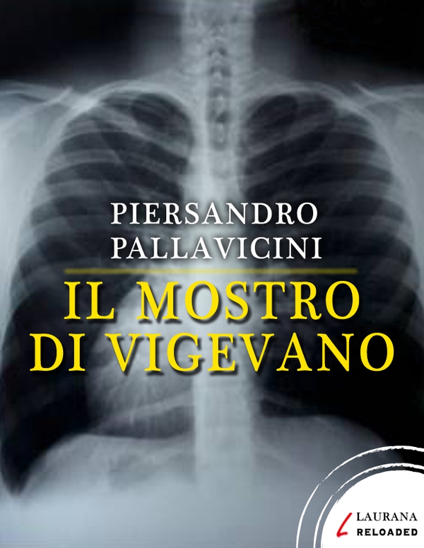 Il mostro di Vigevano - Librerie.coop Il mostro di Vigevano - Librerie.coop