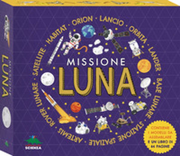 Missione luna - Librerie.coop Missione luna - Librerie.coop