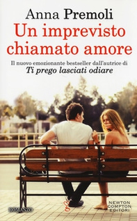 Un imprevisto chiamato amore - Librerie.coop