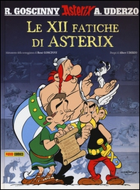 Le XII fatiche di Asterix - Librerie.coop