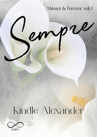Sempre. Always & forever - Vol. 1 - Librerie.coop Sempre. Always & forever - Vol. 1 - Librerie.coop