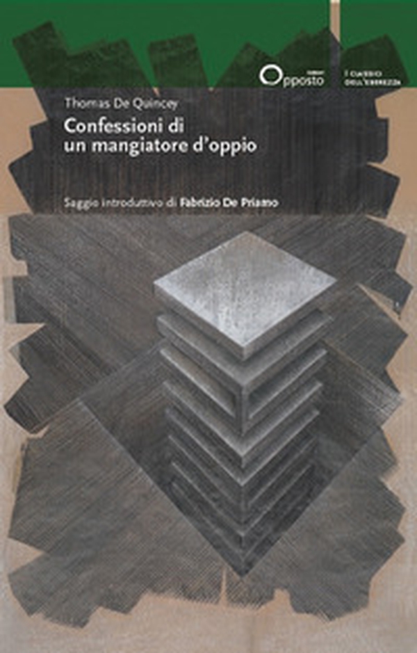 Confessioni di un mangiatore d'oppio - Librerie.coop Confessioni di un mangiatore d'oppio - Librerie.coop