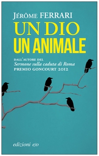 Un dio un animale - Librerie.coop