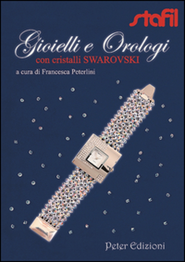 Gioielli e orologi con cristalli Swarovski - Librerie.coop Gioielli e orologi con cristalli Swarovski - Librerie.coop