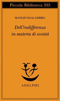 Dell'indifferenza in materia di società - Librerie.coop