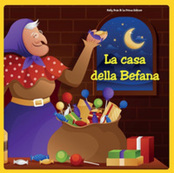 La casa della Befana - Librerie.coop La casa della Befana - Librerie.coop