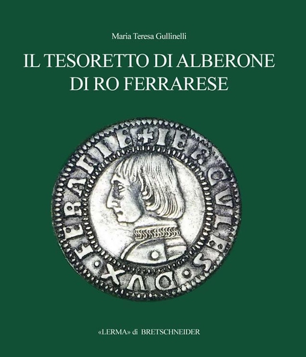 Il tesoretto di Alberone di Ro Ferrarese - Librerie.coop